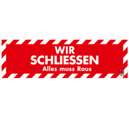 Zeige Details für Ankleber WIR SCHLIESSEN Bild von Ankleber WIR SCHLIESSEN
