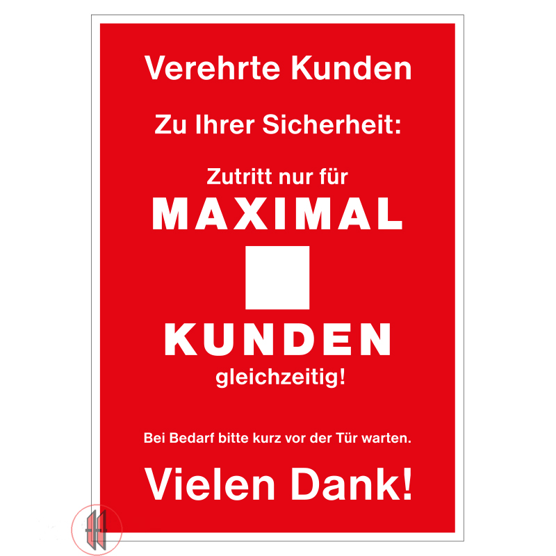Plakat Zutritt Maximal Kunden Gleichzeitig A1 Reinhardt Ladenbau Tegometall Service Center Wallenhorst